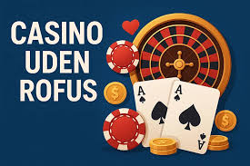 Casino Uden Om ROFUS En Guide til Spiloplevelser 2076180614 Casino Uden Om ROFUS En Guide til Spiloplevelser 2076180614