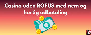 Casino uden om ROFUS Find de Bedste Spillesteder Casino uden om ROFUS Find de Bedste Spillesteder
